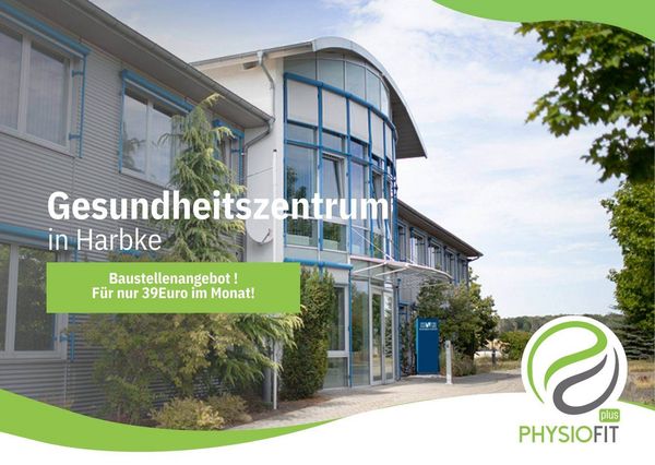 Das Gesundheitszentrum in Harbke bietet ein Baustellenangebot für 39 Euro monatlich, mit einem modernen Gebäude im Bild.